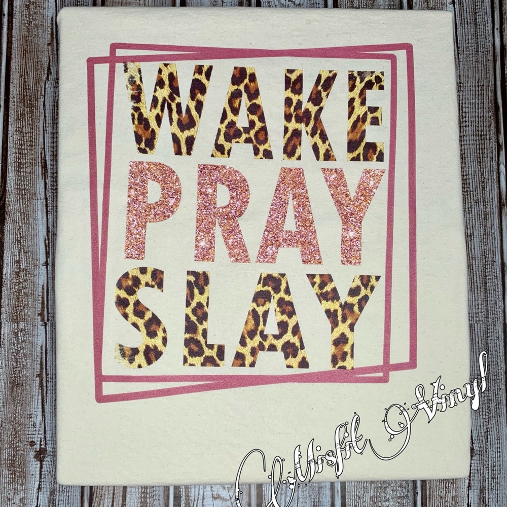 Wake Pray Slay